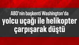 ABD’de yolcu uçağı ile helikopter çarpışarak düştü