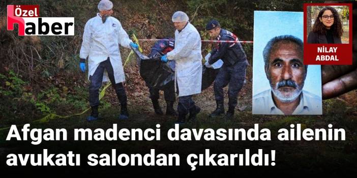 Ailenin avukatı salondan çıkarıldı