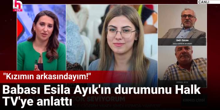 Esila Ayık'ın Babası