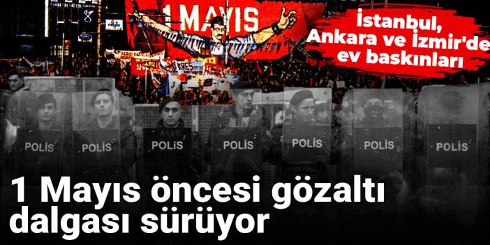 Gözaltılarla İlgili Bilgilendirme