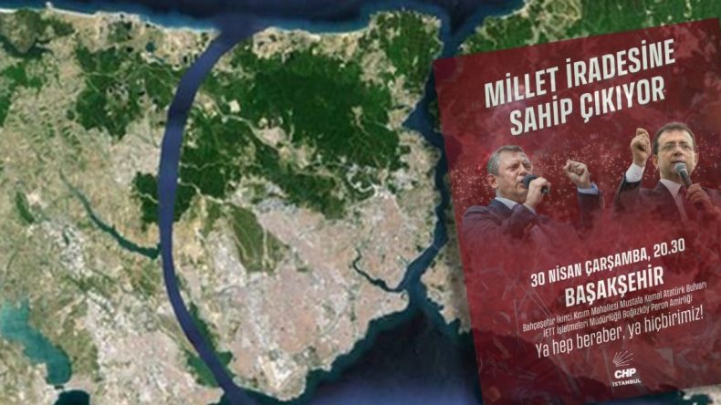 CHP’den Kanal İstanbul Güzergahında İmamoğlu Mitingi
