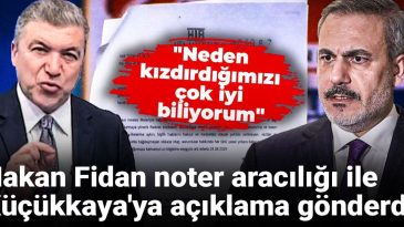 Hakan Fidan Noter Aracılığıyla İsmail Küçükkaya’ya Açıklama Gönderdi