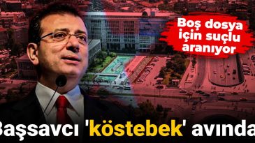 İmamoğlu Dosyası Kriz Ortaya Çıkardı: Başsavcı ‘Köstebek’ Avında
