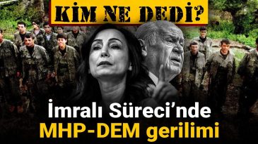 İmralı Süreci’nde MHP DEM gerilimi! Kim ne dedi?