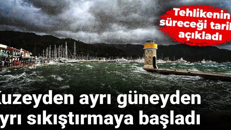 Kuzeyden Ayrı Güneyden Ayrı Sıkıştırma: Tehlikenin Süreceği Tarih Açıklandı