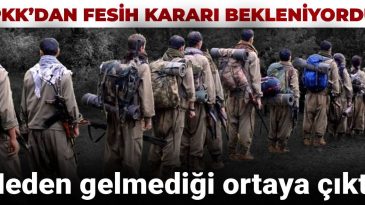 PKK’dan Fesih Kararı Beklentisi, Neden Gelmediği Açıklandı