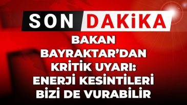 Son Dakika! Bakan Bayraktar’dan Enerji Kesintileri Hakkında Önemli Açıklama