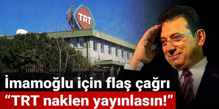 İmamoğlu için flaş çağrı