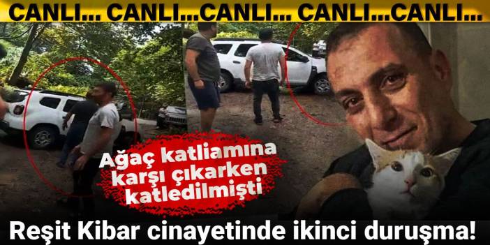 Reşit Kibar Duruşması