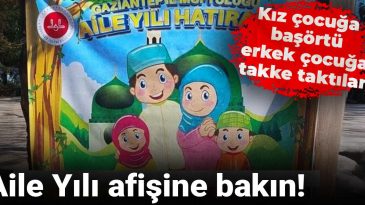 Aile Yılı Afişine Tepki: Kız Çocuğa Başörtü, Erkek Çocuğa Takke