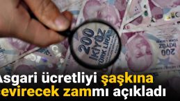 Asgari Ücretliye Şaşırtacak Zam Açıklaması
