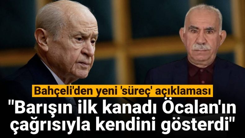 Bahçeli’den Yeni Süreç Açıklaması: Barışın İlk Kanadı Öcalan’ın Çağrısıyla Kendini Gösterdi