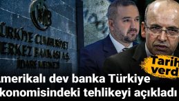 Bank of America’dan Türkiye Ekonomisi için Kritik Tahmin