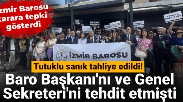 Baro Başkanı ve Genel Sekreteri Tehdit Eden Sanık Tahliye Edildi!
