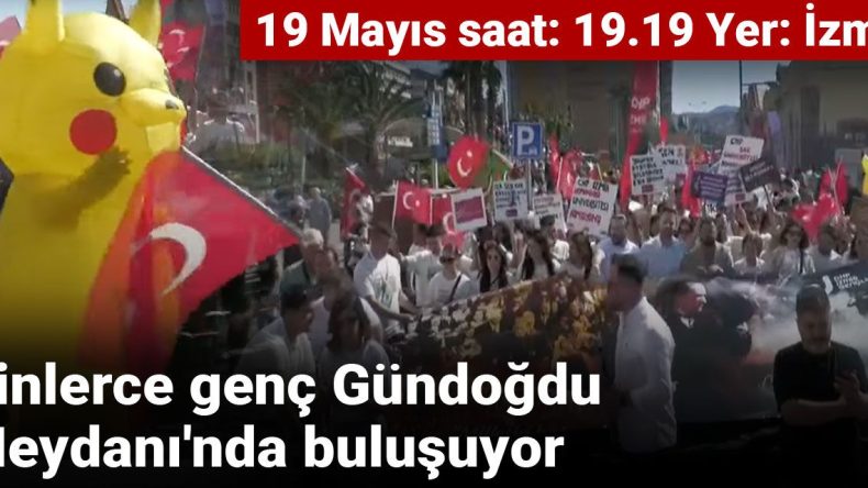 Binlerce Genç Gündoğdu Meydanı’nda Bir Araya Geliyor