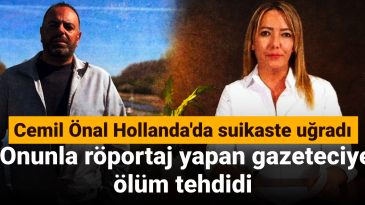 Cemil Önal Hollanda’da suikaste uğradı: Onunla röportaj yapan gazeteciye ölüm tehdidi