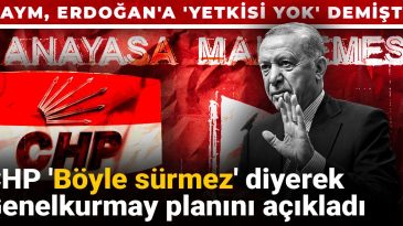 CHP ‘Böyle Sürmez’ Diyerek Genelkurmay Planını Açıkladı: AYM, Erdoğan’a ‘Yetkisi Yok’ Demişti