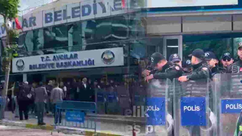 CHP’li Belediyelere Beşinci Dalga Operasyonu! Avcılar Belediyesi Polis Ablukasında