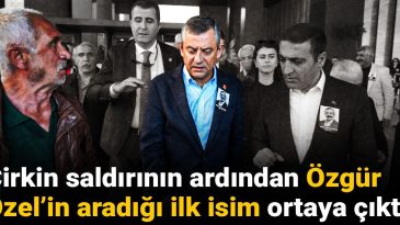 Çirkin saldırının ardından Özgür Özel’in aradığı ilk isim ortaya çıktı!