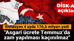 DİSK-AR: Temmuz 2025’te Asgari Ücrete Zam Kaçınılmaz