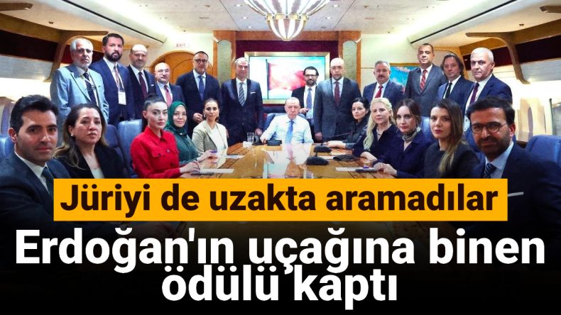 Erdoğan’ın Uçağına Binen Ödülü Kaptı