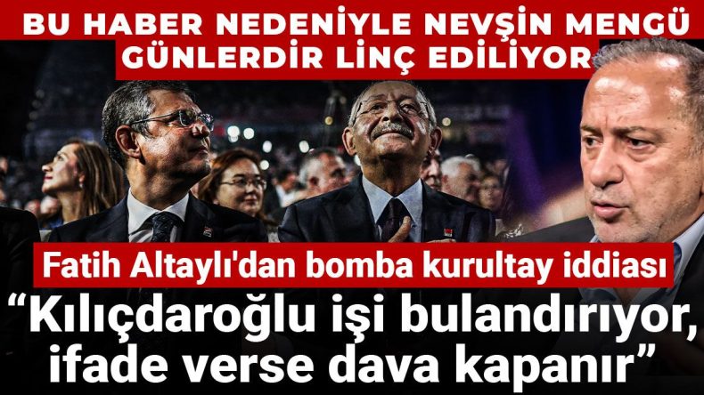 Fatih Altaylı’dan Şok Kurultay Açıklaması: Kılıçdaroğlu İşi Zorlaştırıyor, İfade Versin Dava Kapanır