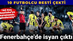 Fenerbahçe’de İsyan Patlak Verdi: 10 Futbolcu Rest Çekti! Ali Koç Korumasını Gönderdi
