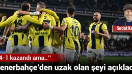 Fenerbahçe’den Uzak Olan Şeyi Açıkladı