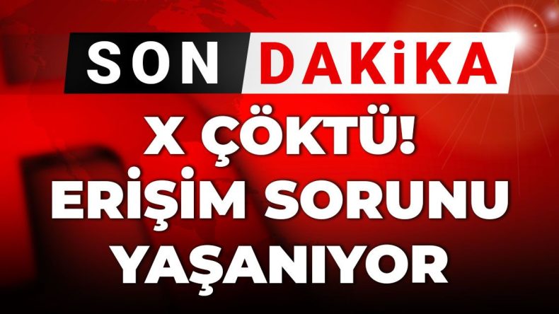 Gelişmeler Var! X Platformunda Erişim Problemleri Mevcut