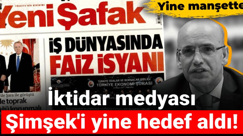 İktidar Medyası Mehmet Şimşek’i Yeniden Hedef Alıyor!