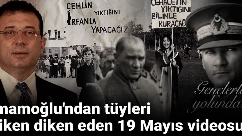 İmamoğlu’ndan Duygusal 19 Mayıs Videosu