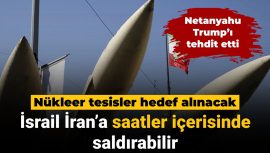 İsrail, İran’ın Nükleer Tesislerine Saatler İçerisinde Saldırı Düzenleyebilir