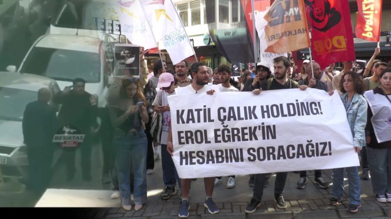 İzmir’de işçi Erol Eğrek protestosu: Suçlulardan ve sorumlulardan hesap soracağız