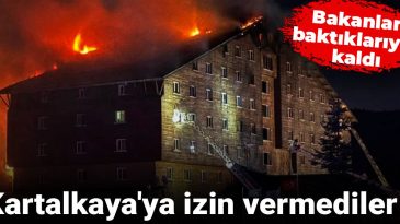 Kartalkaya’ya İzin Vermediler: Bakanlar Baktıklarıyla Kaldı