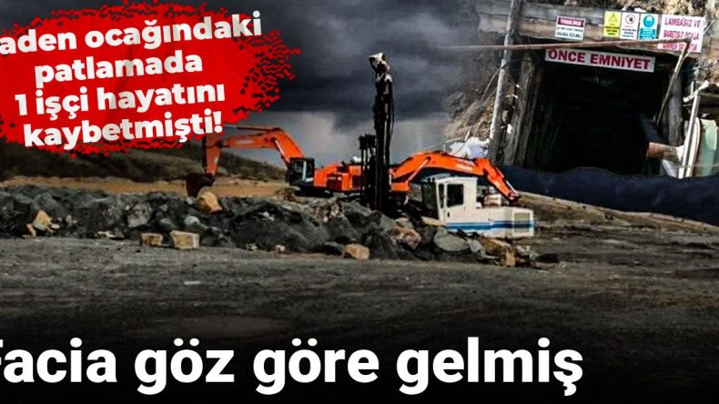 Maden Ocağındaki Patlama: 1 İşçi Hayatını Kaybetti, Facia Bekleniyordu