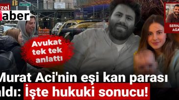 Murat Aci’nin Eşi Kan Parasını Aldı: Hukuki Sonuçları Neler Olacak?