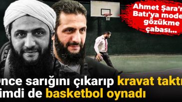 Önce sarığını çıkarıp kravat taktı, şimdi de basketbol oynadı: Şara’nın Batı’ya modern gözükme çabası