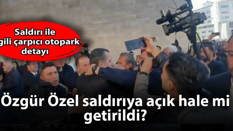 Özgür Özel, Saldırı Riski Altında mı Kaldı?