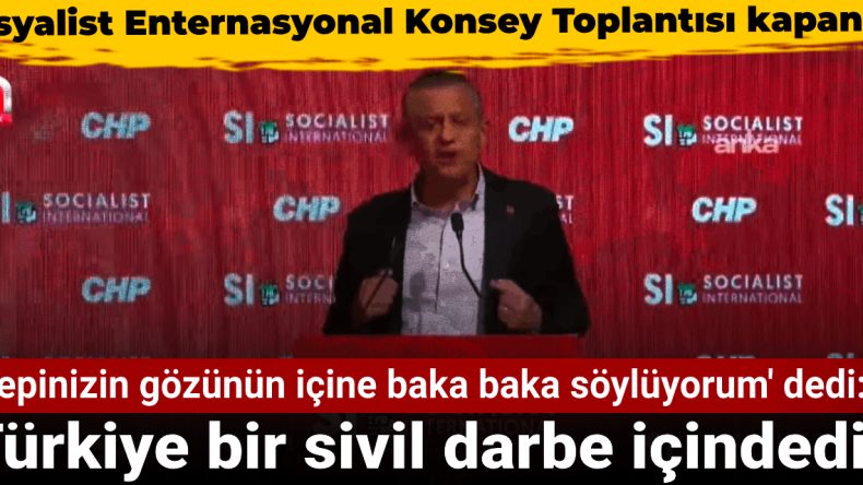 Özgür Özel: Türkiye Sivil Darbe Sürecindedir