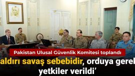 Pakistan’dan Misilleme Açıklaması: Saldırı Savaş Sebebidir, Orduya Gerekli Yetkiler Verildi