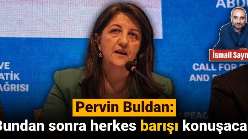 Pervin Buldan: Artık Barış Konuşulacak