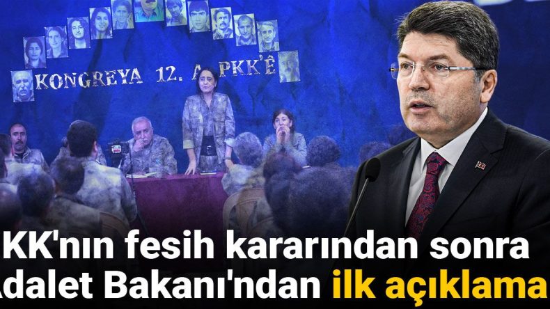 PKK’nın Fesih Kararının Ardından Adalet Bakanı’ndan İlk Açıklama