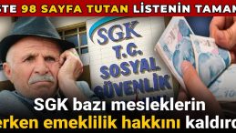 SGK Erken Emeklilik Hakkını Kaldırdı: Ayrıntılı Meslek Listesi