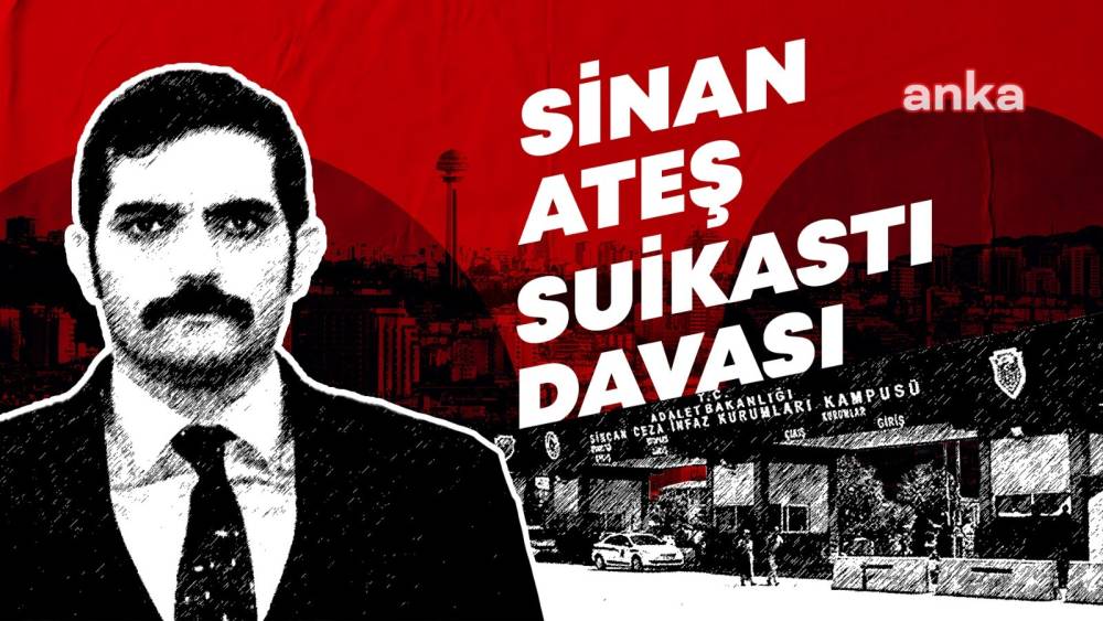 Sinan Ateş Suikastı Davası