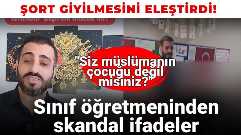 Sınıf Öğretmeninden Şok Edici Açıklamalar: Çocukların Şort Giymesinin Eleştirisi!