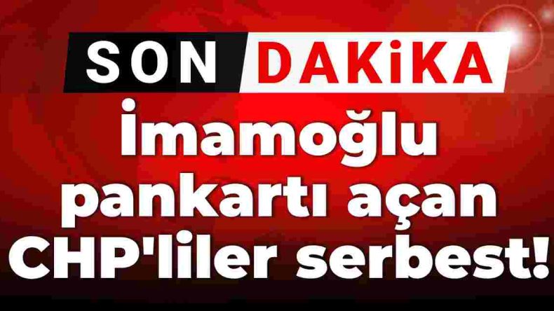 Son Dakika | Diyarbakır’da İmamoğlu posteri asan CHP’liler serbest bırakıldı!