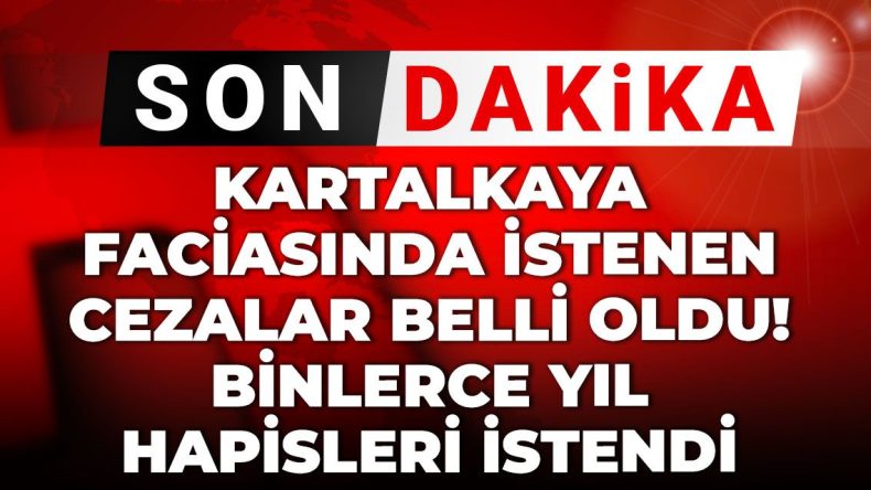 Son Dakika | Kartalkaya Faciasında İstenen Cezalar Açıklandı! Binlerce Yıl Hapis Cezası Talebi