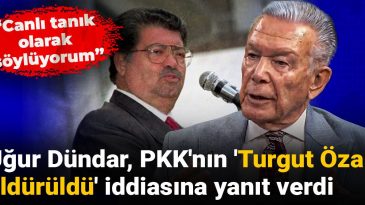 Uğur Dündar’ın PKK’nın ‘Turgut Özal öldürüldü’ İddiasına Cevabı: “Canlı Tanık Olarak Söylüyorum”
