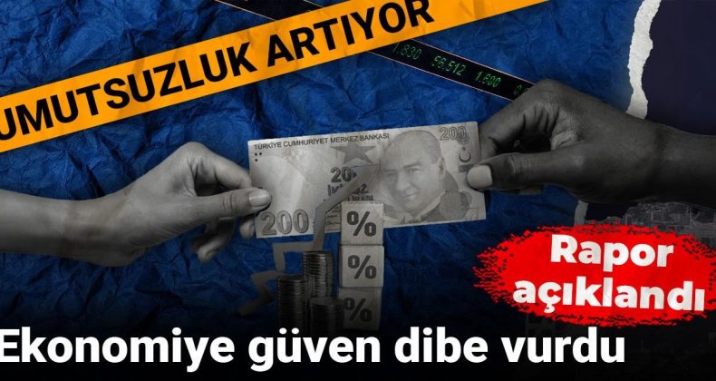 Umutsuzluk Artıyor: Ekonomiye Güven Dibe Vurdu