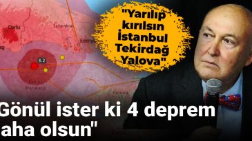 “Yarılıp Kırılsın İstanbul Tekirdağ Yalova” “Gönül İster Ki 4 Deprem Daha Olsun”